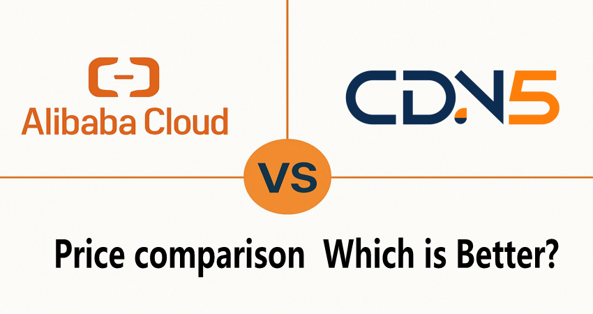 Comparison of Alibaba Cloud CDN prices and CDN5 prices: Which one has the advantage?